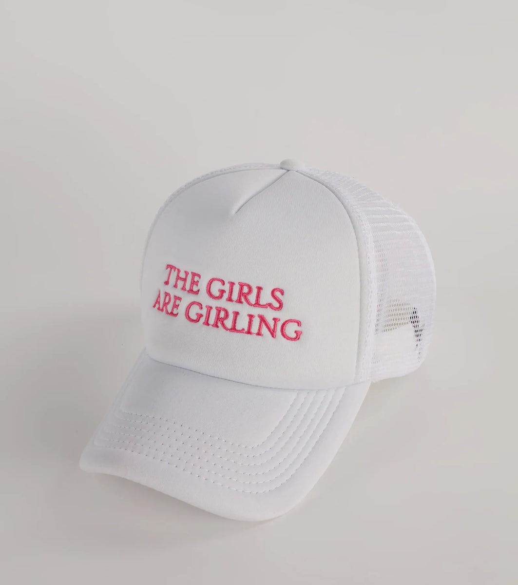 The Girls Are Girling Trucker Hat